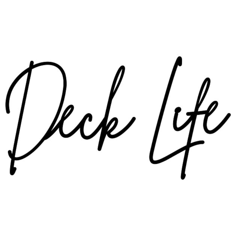 Deck Life Metal Sign, Laser Cut Metal Word Sign, Housewarming Gift