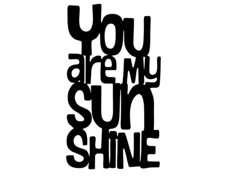 You Are My Sunshine Wall Art, Black Metal Word Art for Walls