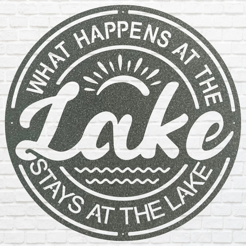 Lake Metal Wall Art, What Happens at the Lake, Lake House Decor, Beach House Decor, Lake House Gift, Housewarming Gift