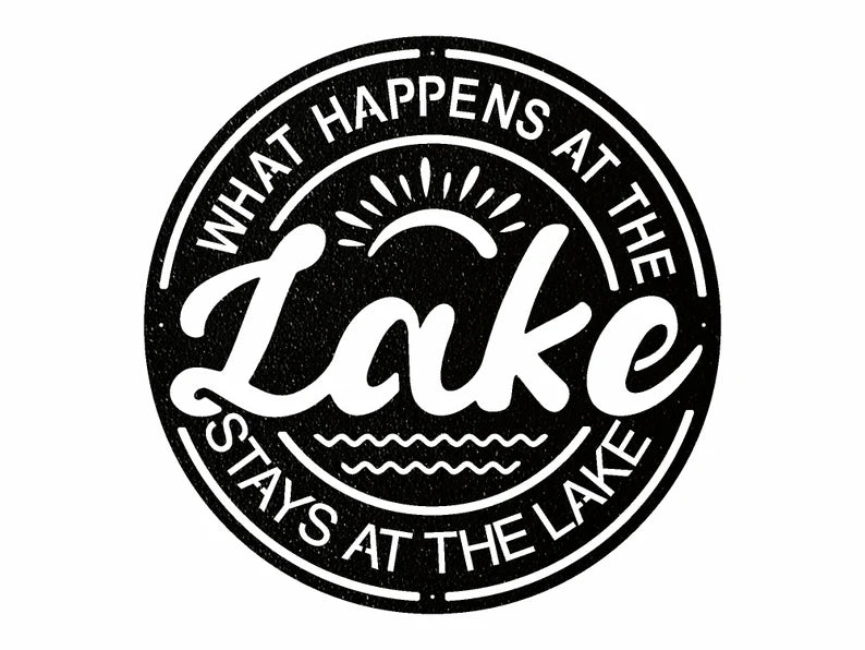 Lake Metal Wall Art, What Happens at the Lake, Lake House Decor, Beach House Decor, Lake House Gift, Housewarming Gift