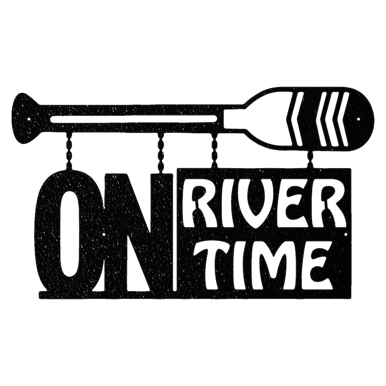 On River Time Sign Metal Wall Art, River Life Decor