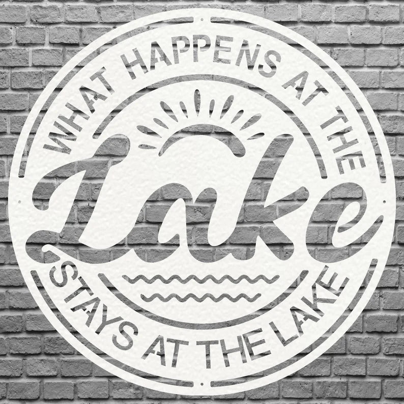 Lake Metal Wall Art, What Happens at the Lake, Lake House Decor, Beach House Decor, Lake House Gift, Housewarming Gift