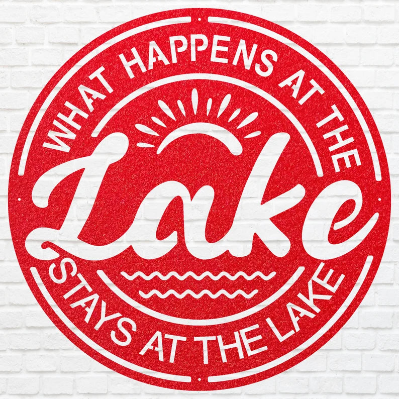 Lake Metal Wall Art, What Happens at the Lake, Lake House Decor, Beach House Decor, Lake House Gift, Housewarming Gift