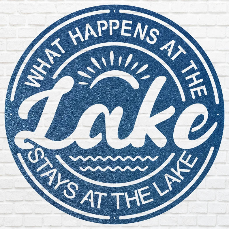 Lake Metal Wall Art, What Happens at the Lake, Lake House Decor, Beach House Decor, Lake House Gift, Housewarming Gift