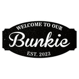 Welcome to Our Bunkie Sign, Metal House Sign