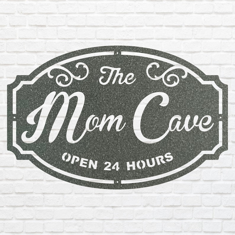 Mom Cave Sign - Custom Outdoor Metal Signs for Business