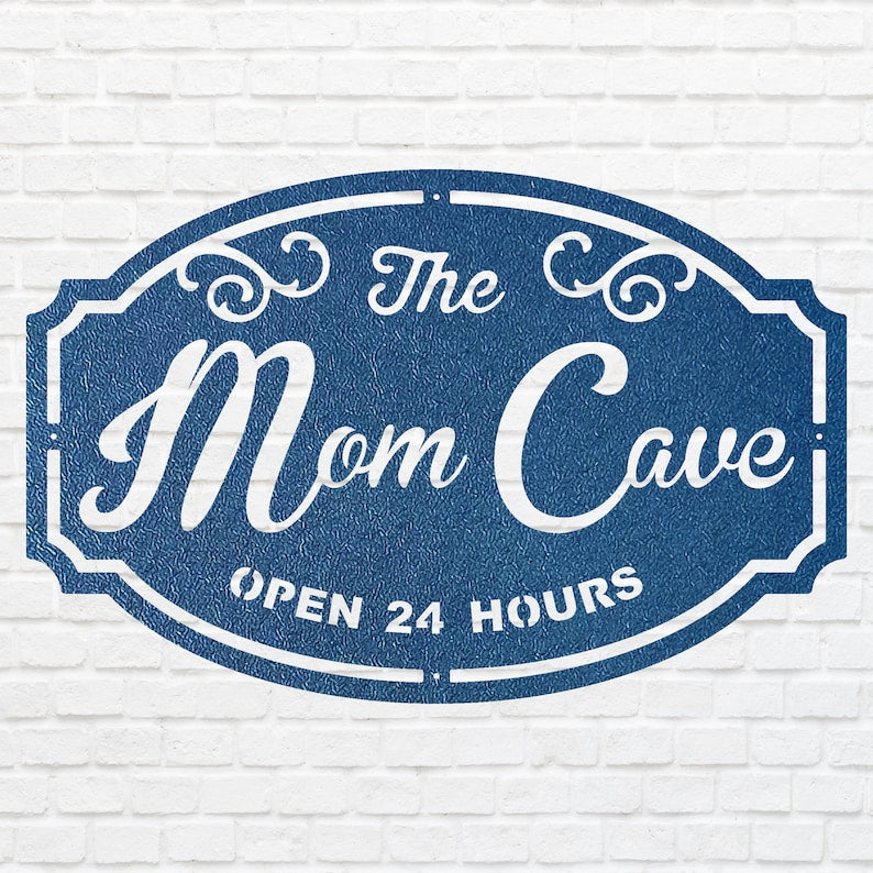 Mom Cave Sign - Custom Outdoor Metal Signs for Business