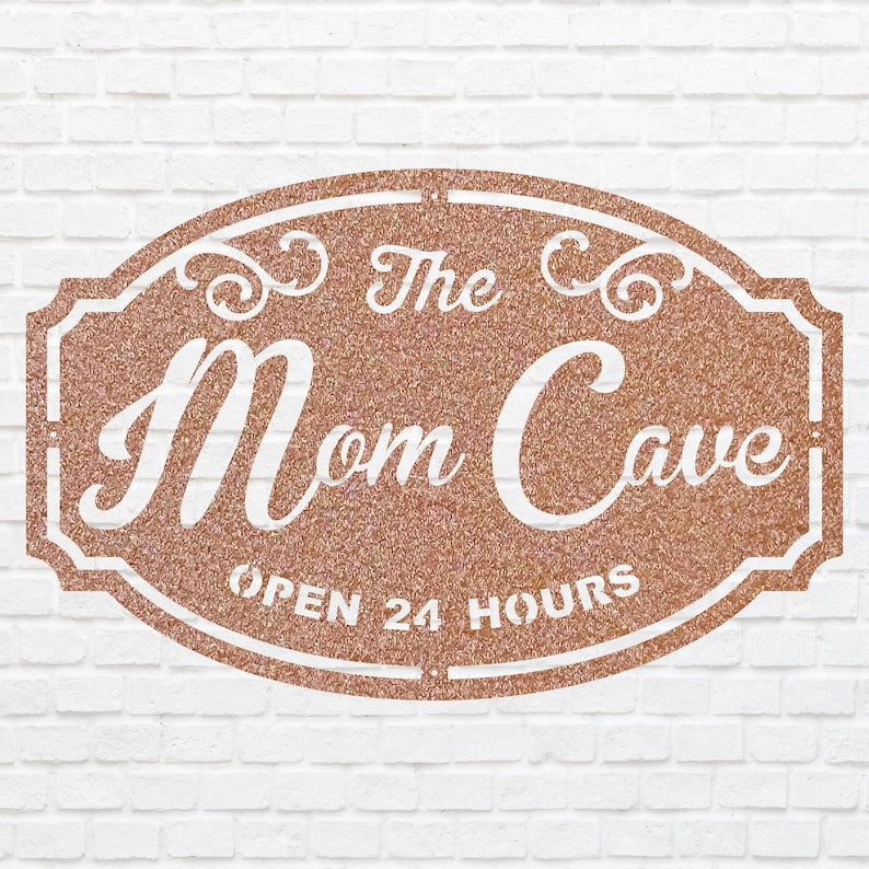 Mom Cave Sign - Custom Outdoor Metal Signs for Business