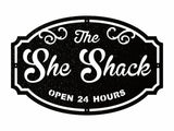 She Shack Sign - Custom Outdoor Metal Signs for Business