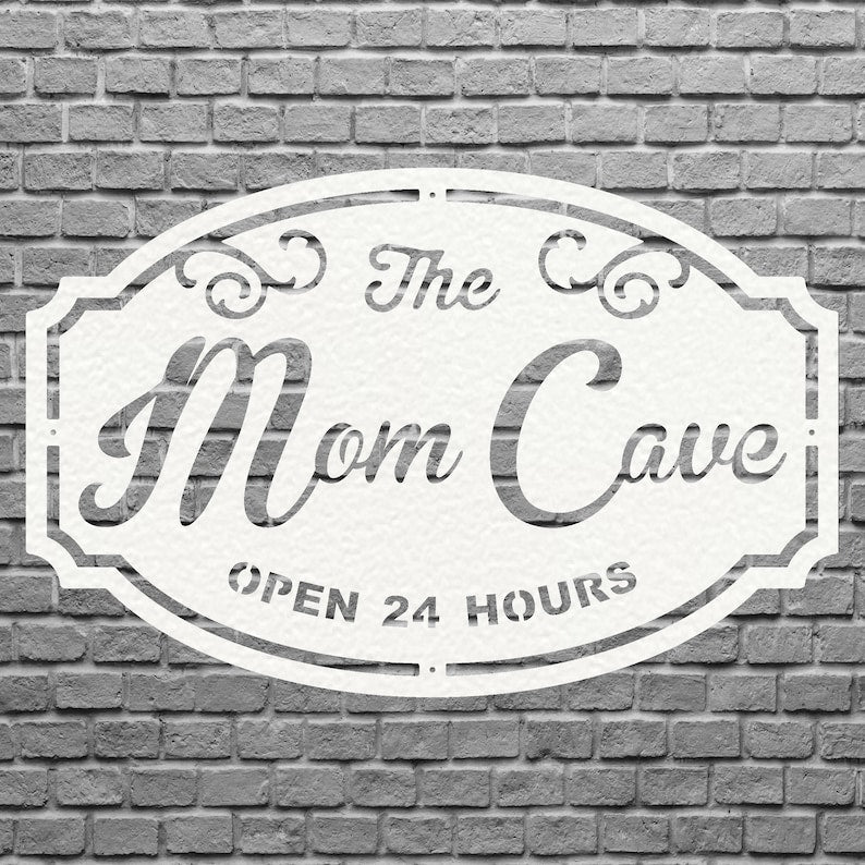 Mom Cave Sign - Custom Outdoor Metal Signs for Business
