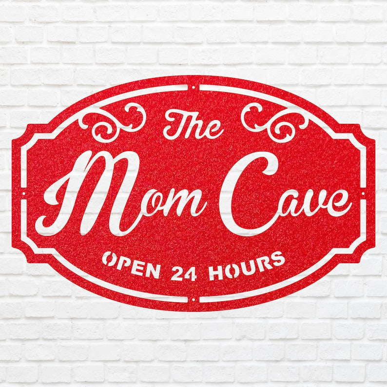 Mom Cave Sign - Custom Outdoor Metal Signs for Business