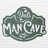 Man Cave Wall Art, Dads Man Cave Sign, Laser Cut Metal Signs, Personalized Man Cave Decor, Custom Man Cave Sign