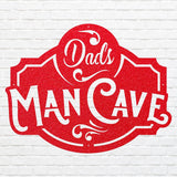 Man Cave Wall Art, Dads Man Cave Sign, Laser Cut Metal Signs, Personalized Man Cave Decor, Custom Man Cave Sign