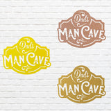 Man Cave Wall Art, Dads Man Cave Sign, Laser Cut Metal Signs, Personalized Man Cave Decor, Custom Man Cave Sign