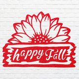 Happy Fall Metal Wall Art, Sunflower Metal Wall Art, Fall Home Decor, Laser Cut Happy Fall Sign, Autumn Wall Decor