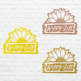 Happy Fall Metal Wall Art, Sunflower Metal Wall Art, Fall Home Decor, Laser Cut Happy Fall Sign, Autumn Wall Decor