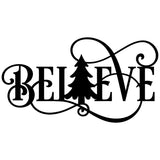 Believe Metal Wall Art, Believe Christmas Tree Wall Art, Laser Cut Believe Metal Sign, Believe Decor, Housewarming Gift