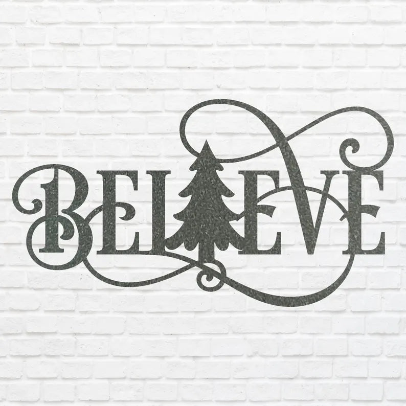 Believe Metal Wall Art, Believe Christmas Tree Wall Art, Laser Cut Believe Metal Sign, Believe Decor, Housewarming Gift