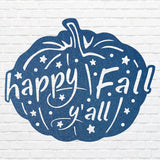 Happy Fall Yall Metal Wall Art, Pumpkin Metal Wall Art, Fall Home Decor, Laser Cut Happy Fall Yall Sign, Housewarming Gift