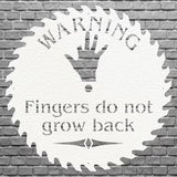 Warning Wall Art, Fingers Do Not Grow Back Metal Wall Art, Laser Cut Metal Sign, Wall Decoration, Industrial Art, Metal Wall Hanging