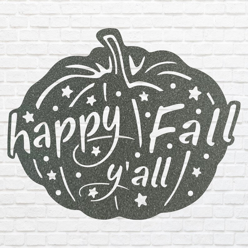 Happy Fall Yall Metal Wall Art, Pumpkin Metal Wall Art, Fall Home Decor, Laser Cut Happy Fall Yall Sign, Housewarming Gift