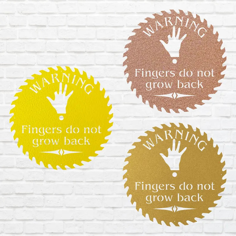 Warning Wall Art, Fingers Do Not Grow Back Metal Wall Art, Laser Cut Metal Sign, Wall Decoration, Industrial Art, Metal Wall Hanging